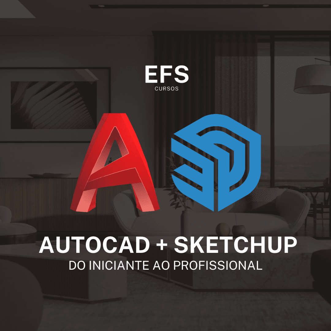 Combo AutoCAD e SketchUp (Vitalício)